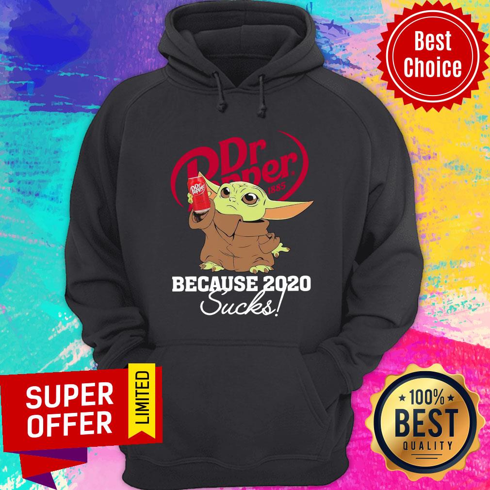 Baby Yoda Dr Pepper Because 2020 Sucks Shirt