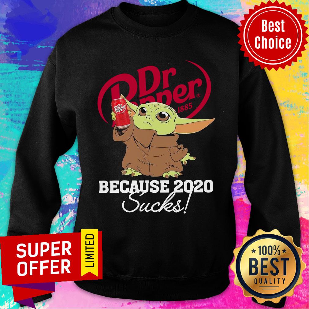 Baby Yoda Dr Pepper Because 2020 Sucks Shirt