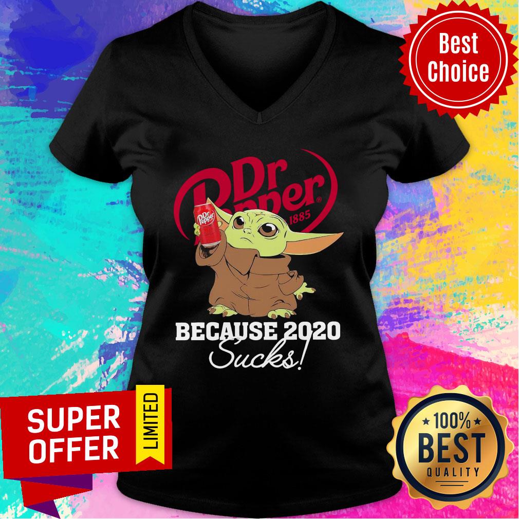 Baby Yoda Dr Pepper Because 2020 Sucks Shirt