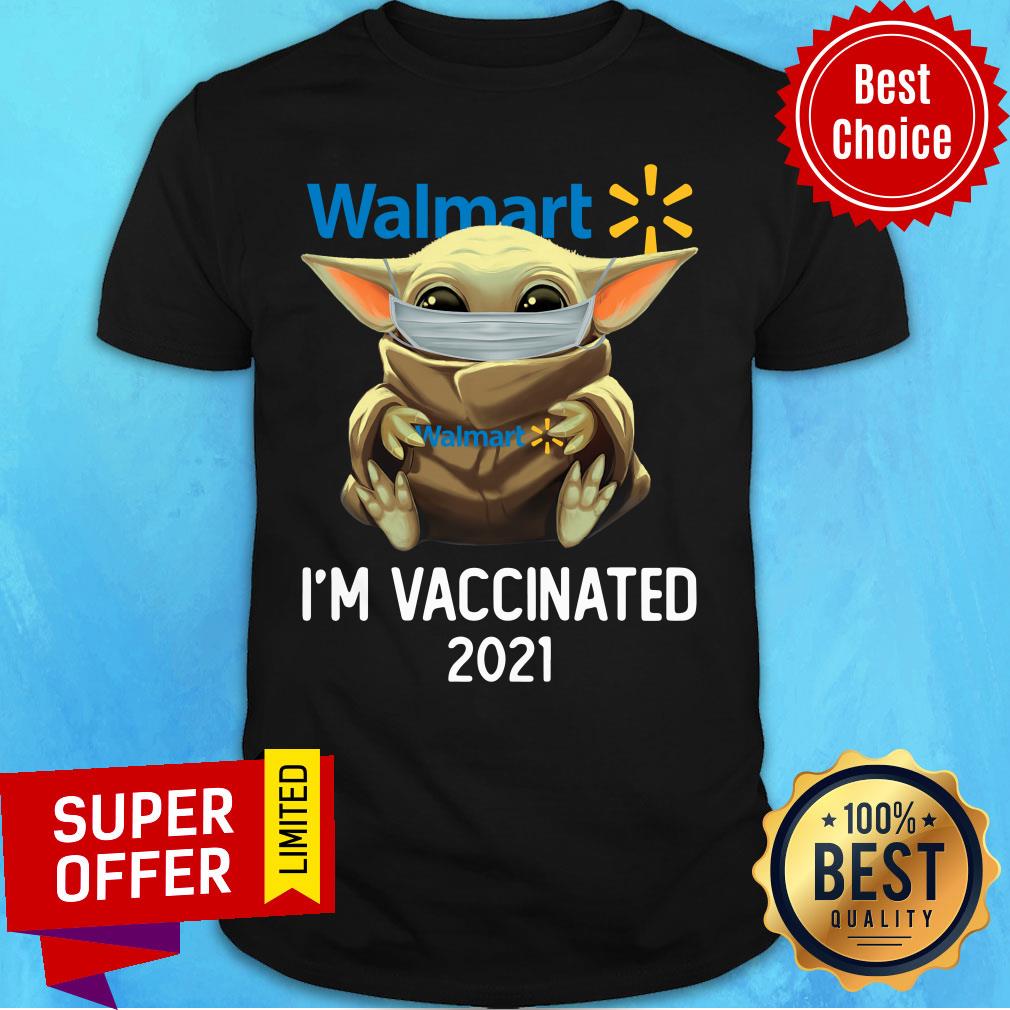 Baby Yoda Face Mask Hug Walmart I’m Vaccinated 2021 Shirt