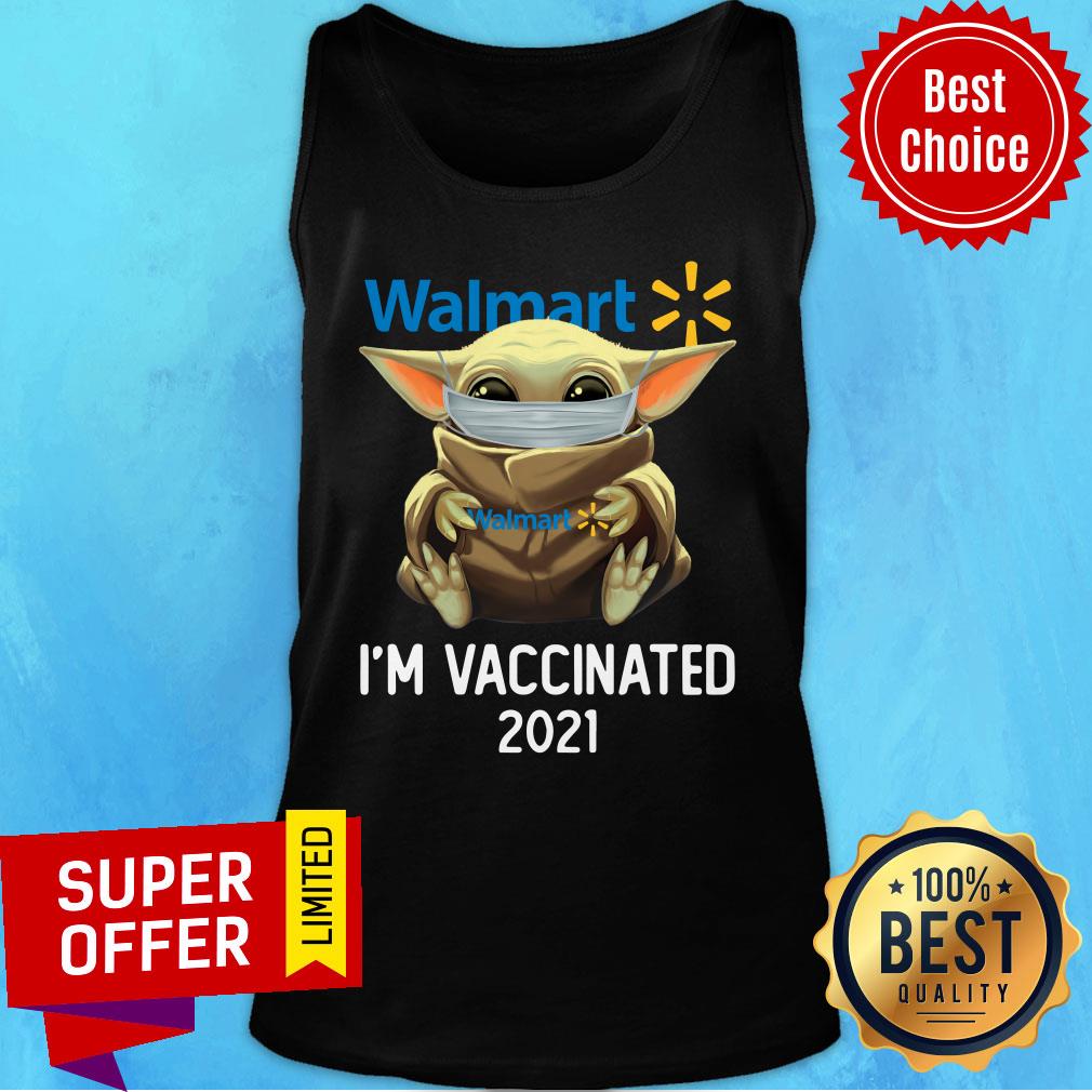 Baby Yoda Face Mask Hug Walmart I’m Vaccinated 2021 Shirt