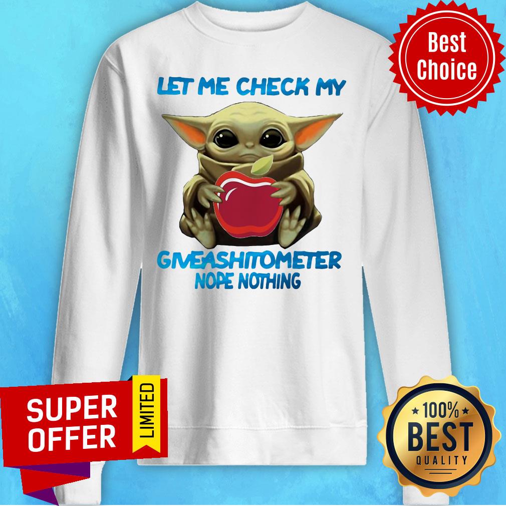 Baby Yoda Hug Applebee’s Let Me Check My Giveashitometer Nope Nothing Shirt