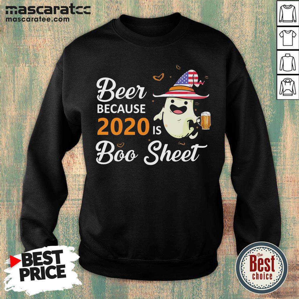 Beer Because 2020 Is Boo Sheet America Halloween Shirt
