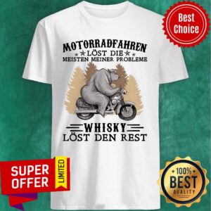 Bear Ride Motorradfahren Lost Die Meisten Meiner Probleme Shirt