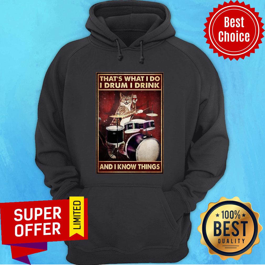 cat-thats-what-i-do-i-drum-i-drink-and-i-know-things-vintage-art-vertical-hoodie.jpg
