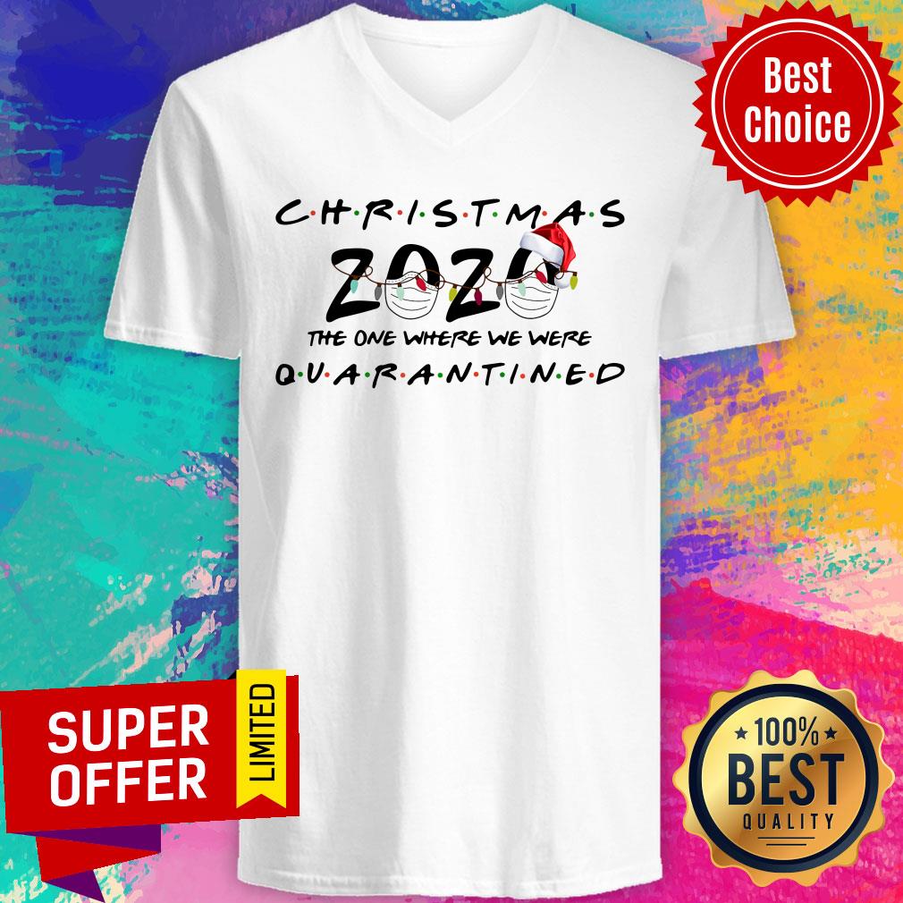 Christmas 2020 The One Where We Were Quarantined Shirt