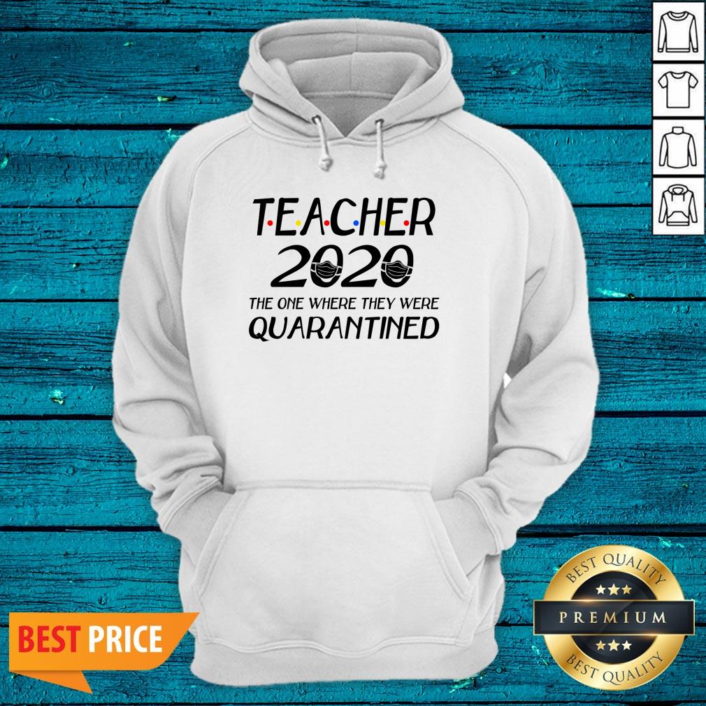 Class Of 2020 Graduation Teacher Funny Teacher Quarantine Shirt