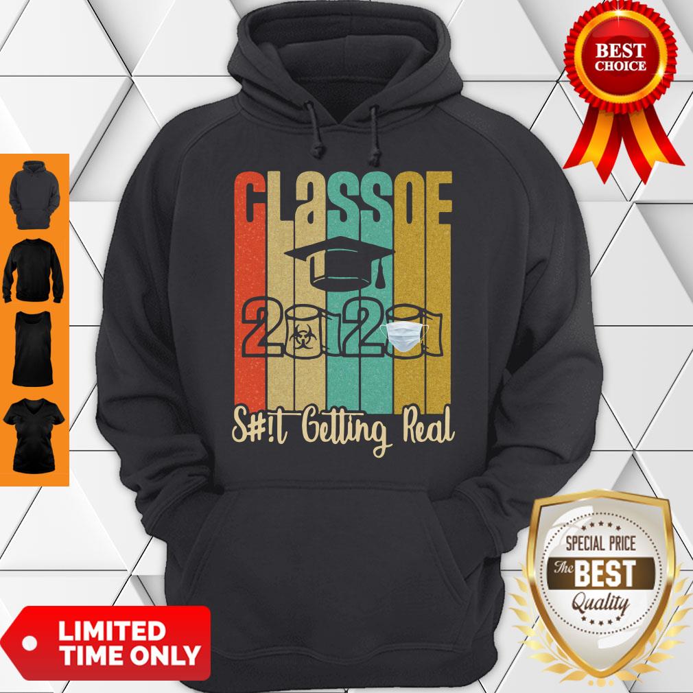 Class of 2020 Shit Is Getting Real 2020 Toilet Paper Vintage Shirt