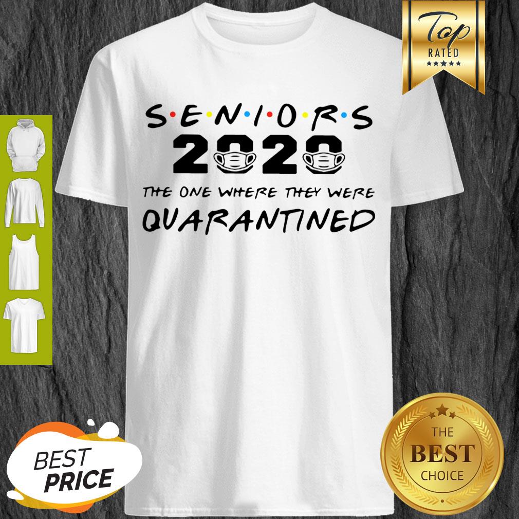 Coronavirus Seniors 2020 the one where they were quarantined shirt