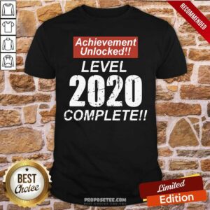 Awesome Achievement Unlocked Level 2020 Complete Shirt