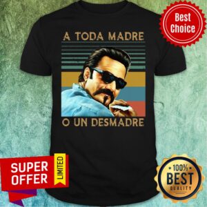 Official Blood in Blood Out A Toda Madre O Un Desmadre Vintage Retro Shirt