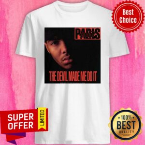 Official Paris The Devil Made Me Do It Shirt