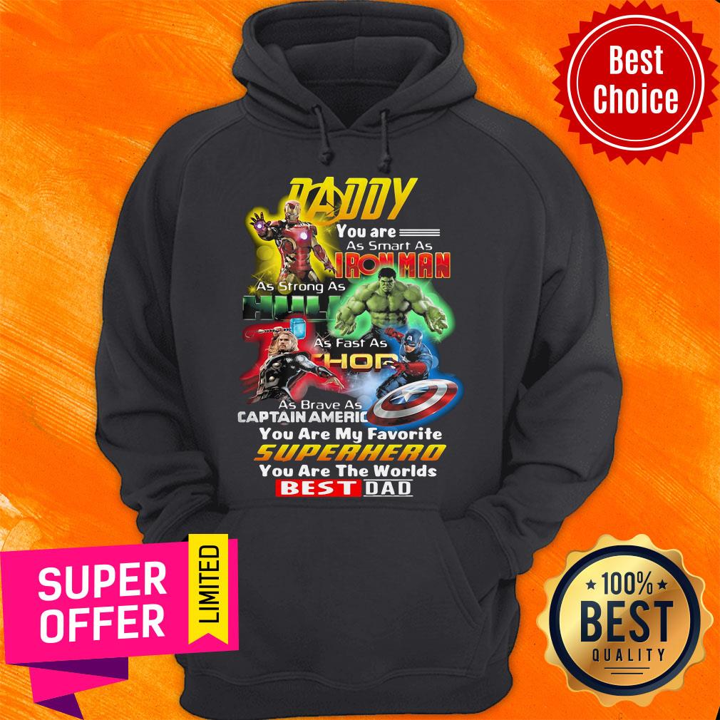 daddy-you-are-as-smart-as-iron-man-as-strong-as-hulk-as-fast-as-hoodie.jpg