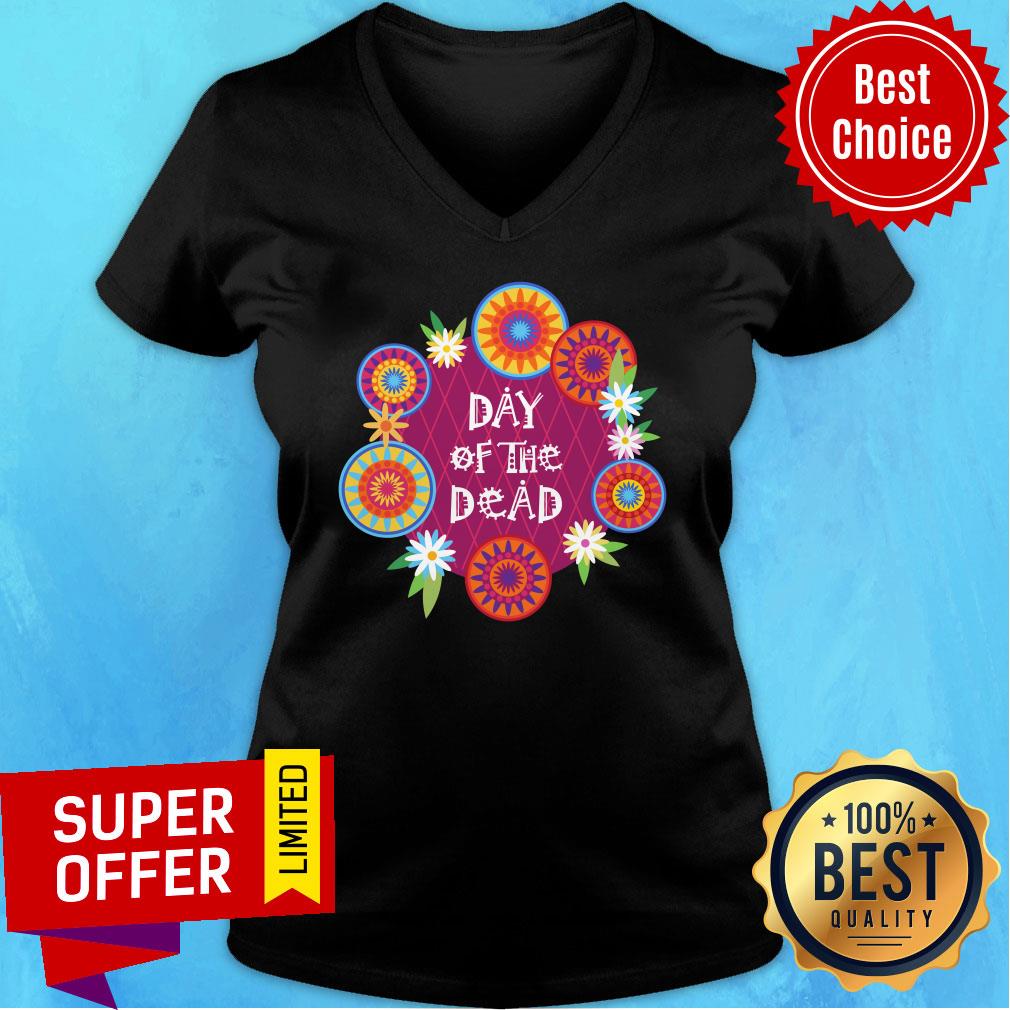 Day Of The Dead Dia De Los Muertos Shirt
