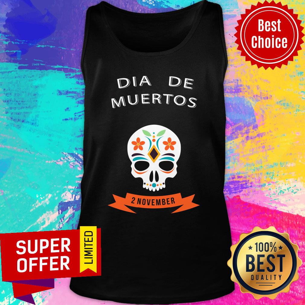 Dia De Muertos Skull 2 November Shirt