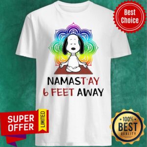 Top Snoopy Namastay 6 Feet Away Shirt
