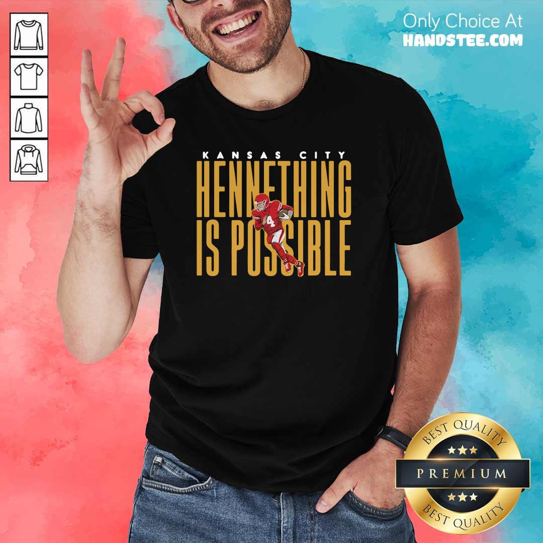 Ecstatic Kansas City Chiefs Chad Henne Hennething 2 Shirt