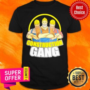 Premium Construction Gang Shirt