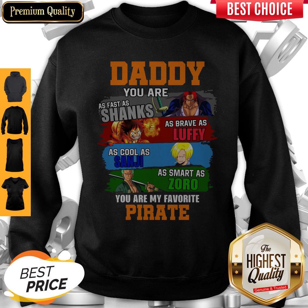 Funny Daddy You Are As Fast As Shanks As Brave As Luffy One Piece Shirt
