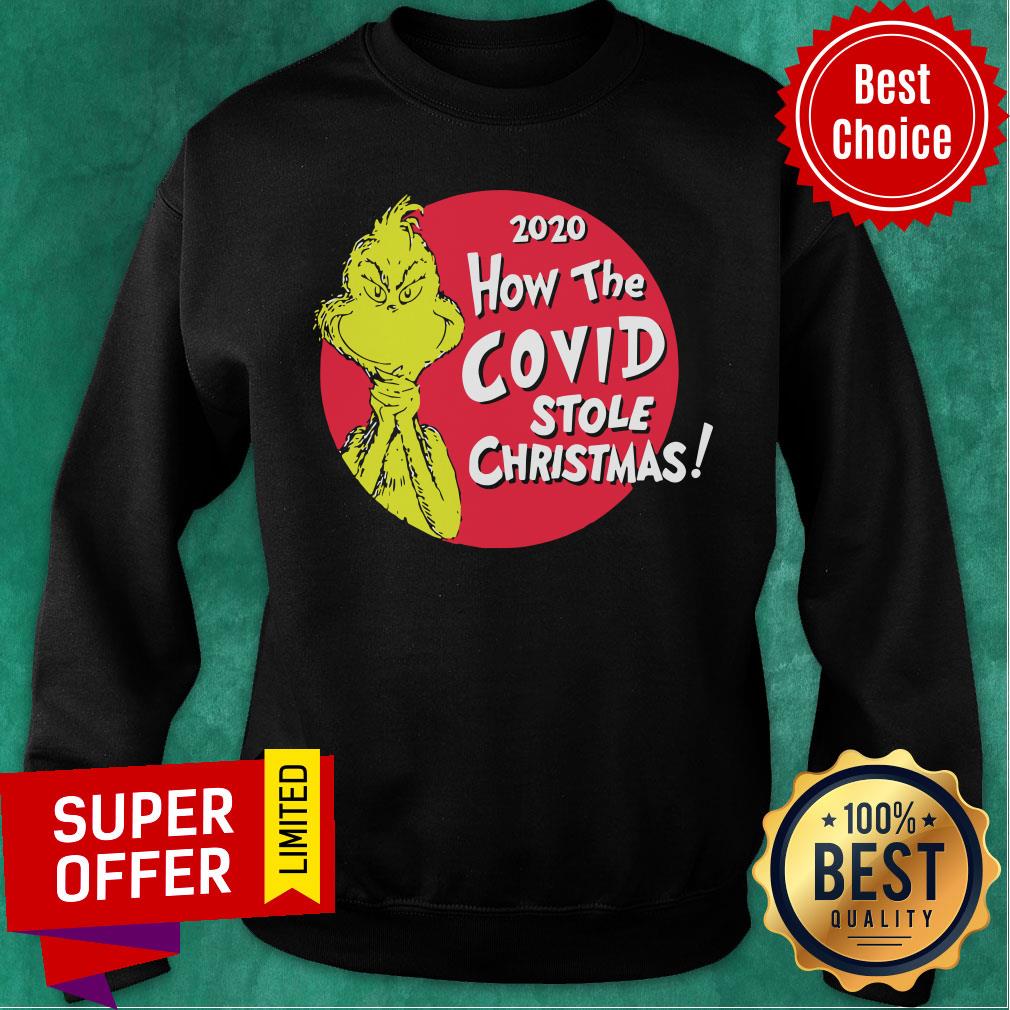 Funny Grinch 2020 How The Covid Stole Christmas Shirt