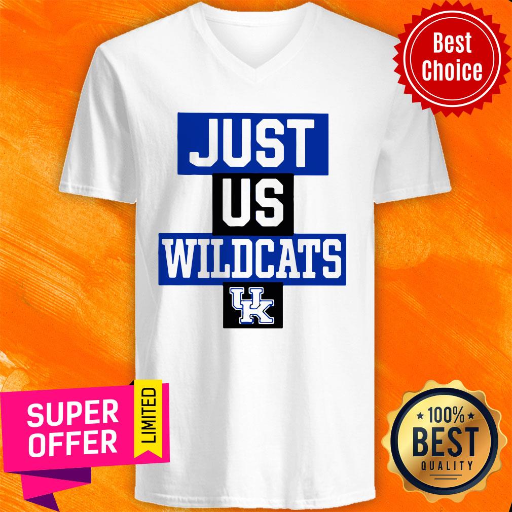 Funny Just Us Kentucky Wildcats Shirt