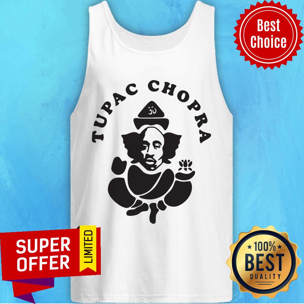 Funny Tupac Chopra Shirt