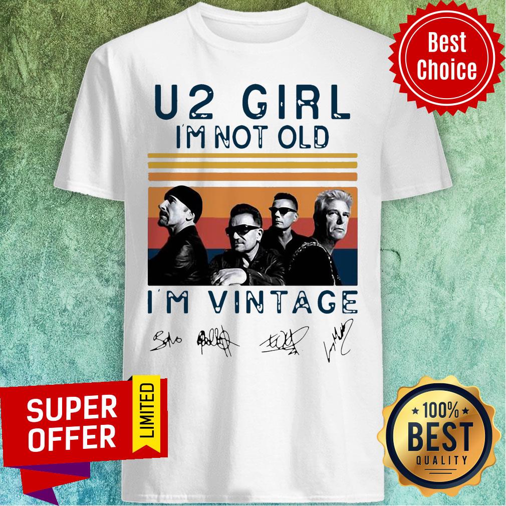 Funny U2 Girl I’m Not Old I’m Vintage Signatures Shirt