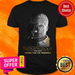 Funny David Prowse 1935 2021 Thanks For The Memories Shirt