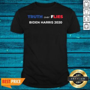 Luxury Truth Over Flies Vp Debate Biden Harris Election Shirt