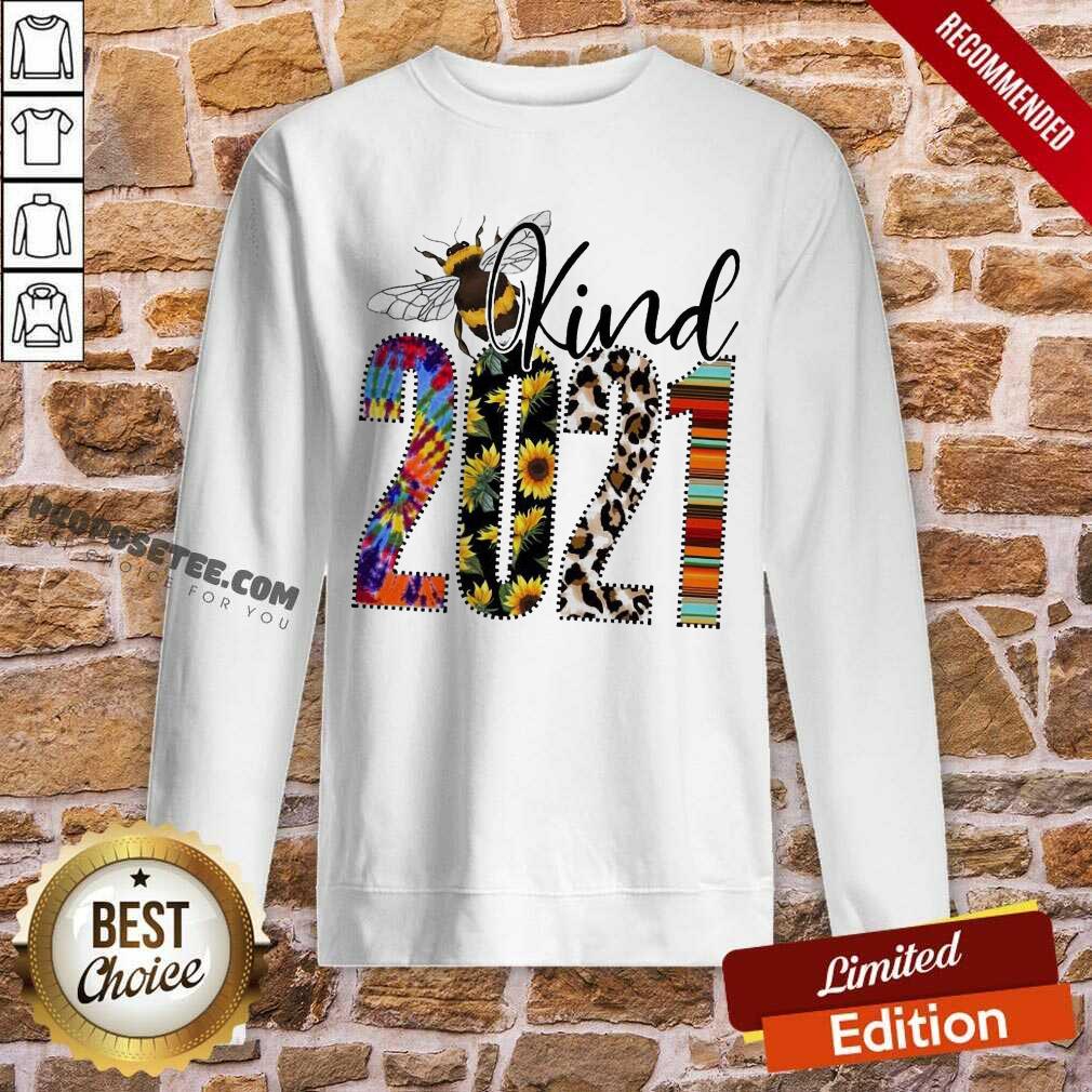 Happy Bee Kind 2021 Shirt