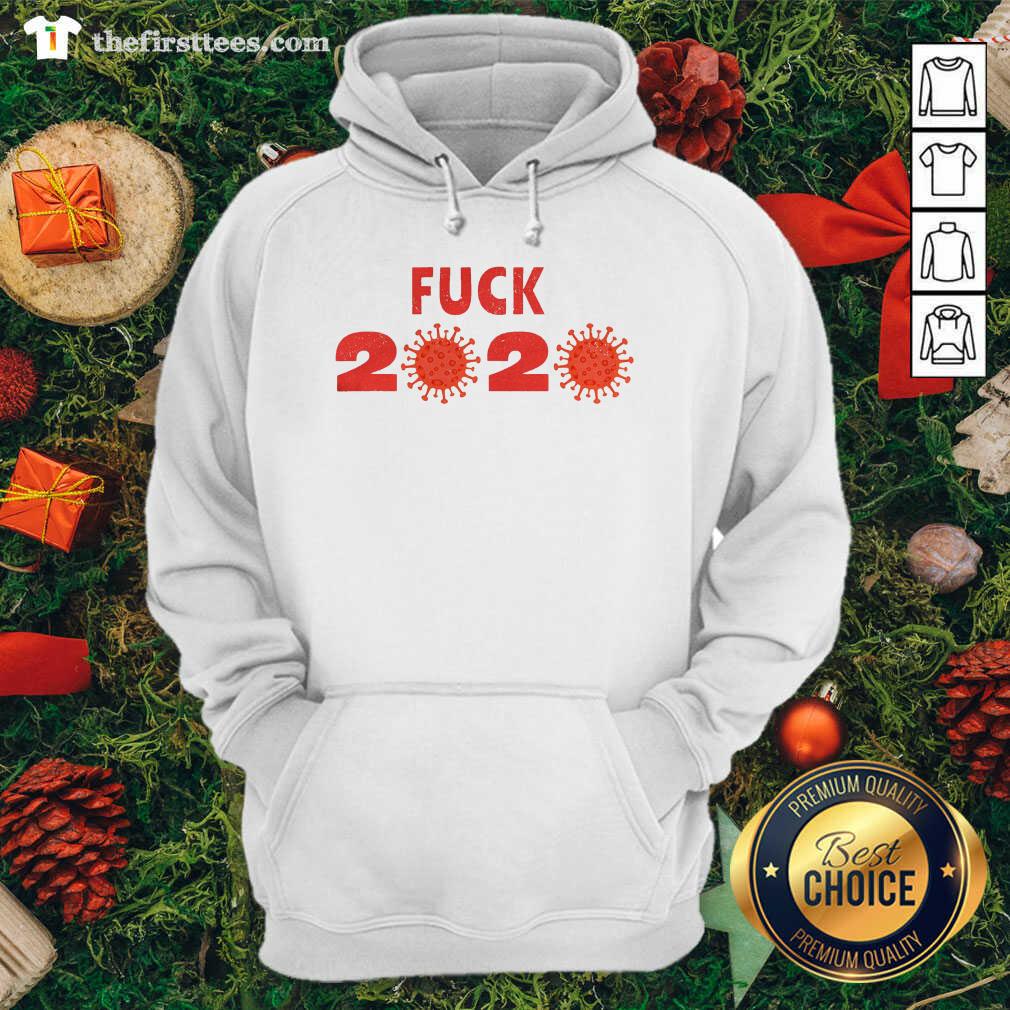 Funny Fuck 2020 Goodbye 2020 You Suck Coronavirus Shirt