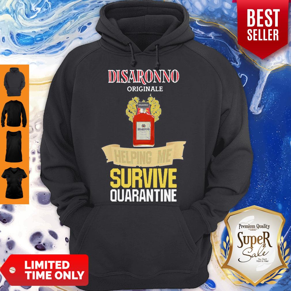 Disaronno Originale Helping Me Survive Quarantine Coronavirus Shirt