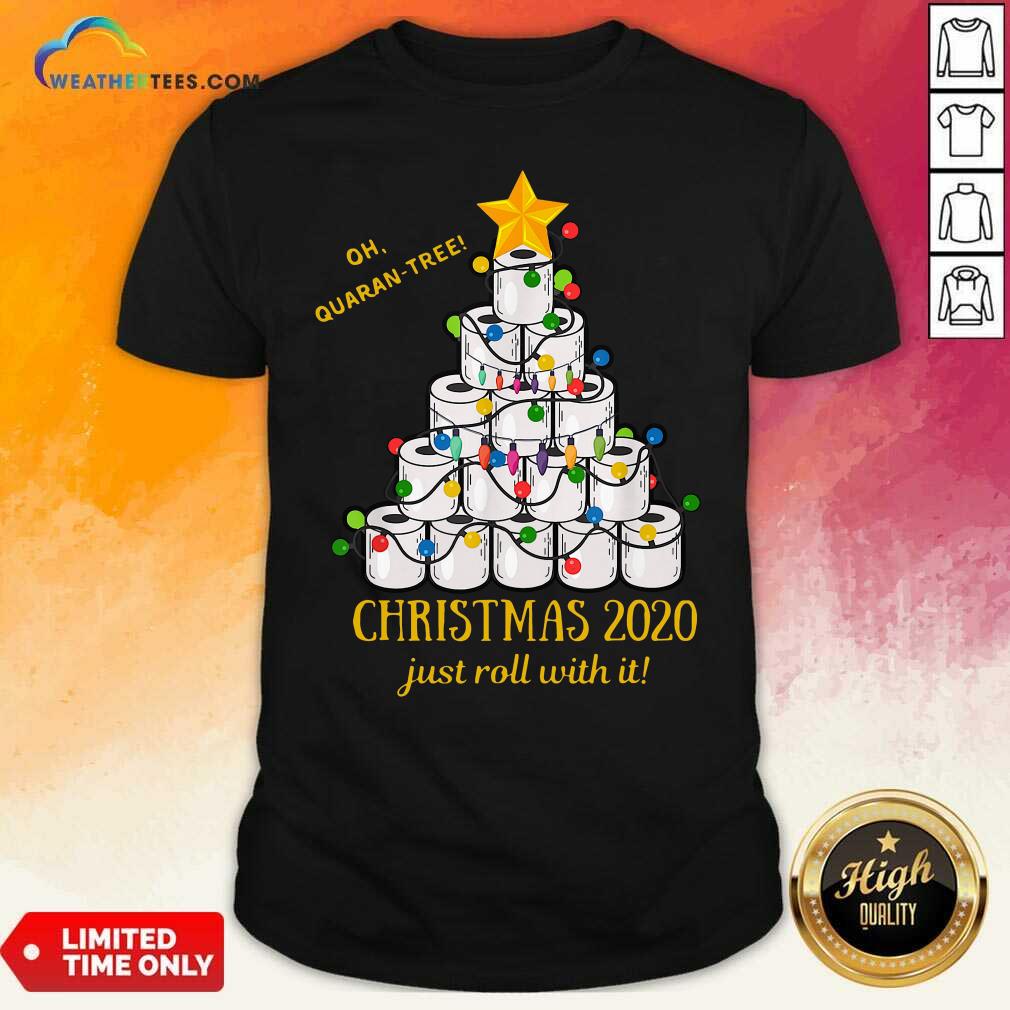 hot-oh-quaran-tree-toilet-paper-christmas-2020-just-roll-with-it-christmas-shirt.jpg
