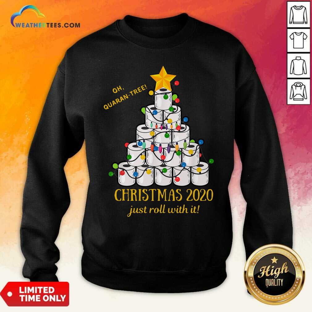 hot-oh-quaran-tree-toilet-paper-christmas-2020-just-roll-with-it-christmas-sweatshirt.jpg