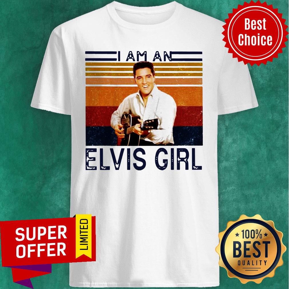 I Am An Elvis Girl Guitar Vintage Shirt