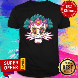 Flower Sugar Skull Dead Day Shirt
