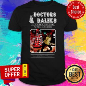 Doctors Daleks Sci Fi Role Playing Game Players Handbook Shirt