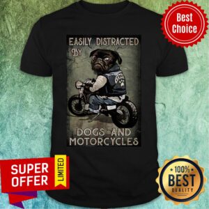 Easily Distracted By Dog And Motorcycles Black Bulldog Shirt