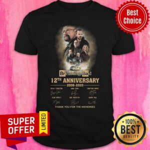 Breaking Bad 12th Anniversary 2008 2020 Thank You For The Memories Signatures Shirt