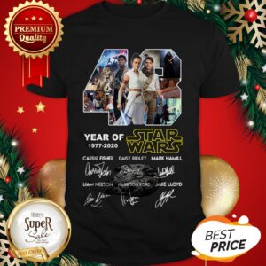 43 Years Of Star Wars 1977 2020 The Rise Of Skywalker All Signed Shirt