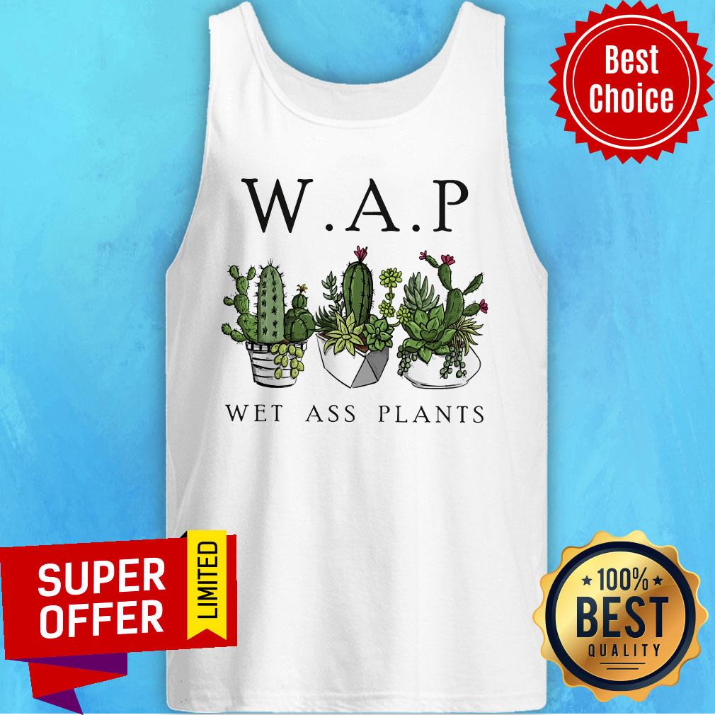 Katus Garden WAP Wet Ass Plants Shirt