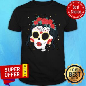 Girl Rose Dia De Muertos Day Of Dead Sugar Skull Shirt