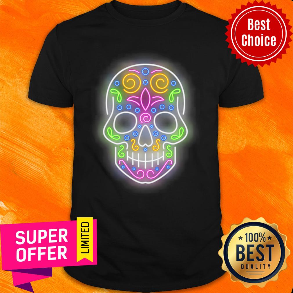 Light Neon Day Of The Dead Muertos Sugar Skull Shirt