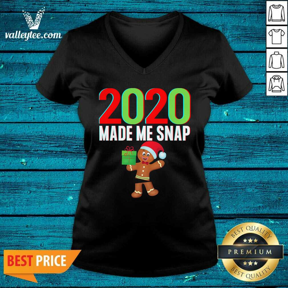 Lovely 2020 Made Me Snap Christmas Ginger Bread Ugly Shirt