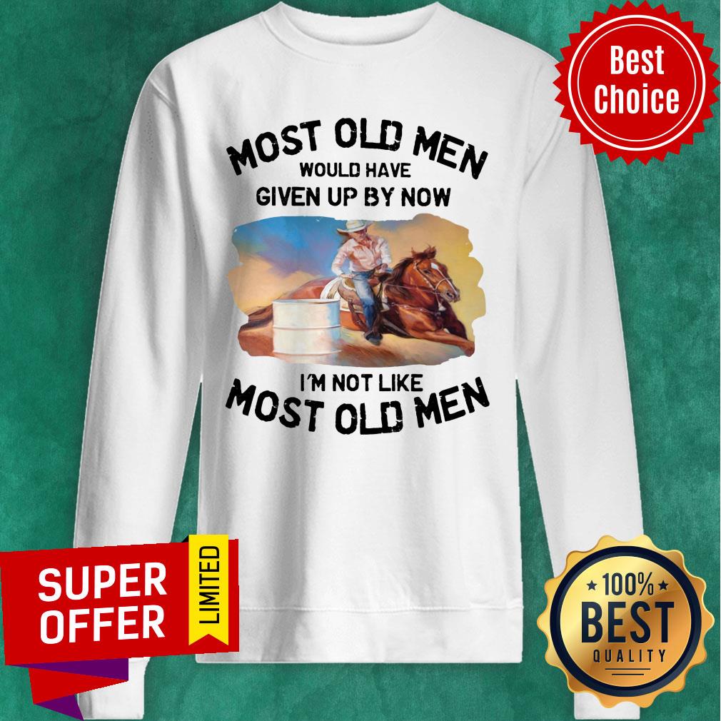Most Old Men Barrel Racing Shirt