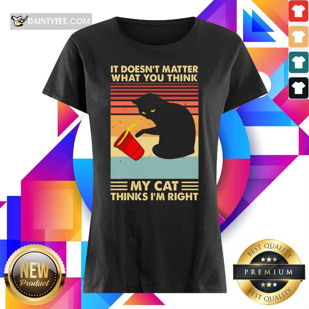 My Cat Thinks I'm Right Vintage Shirt
