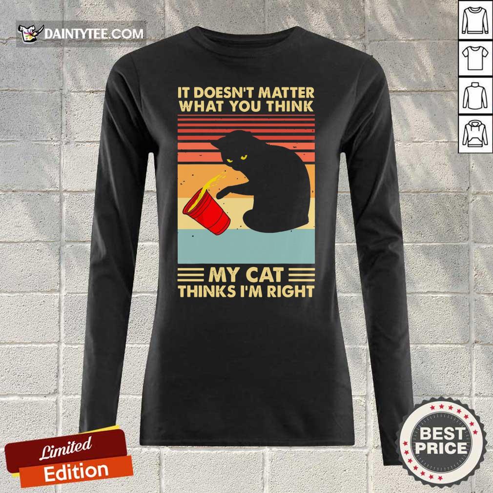 My Cat Thinks I'm Right Vintage Shirt