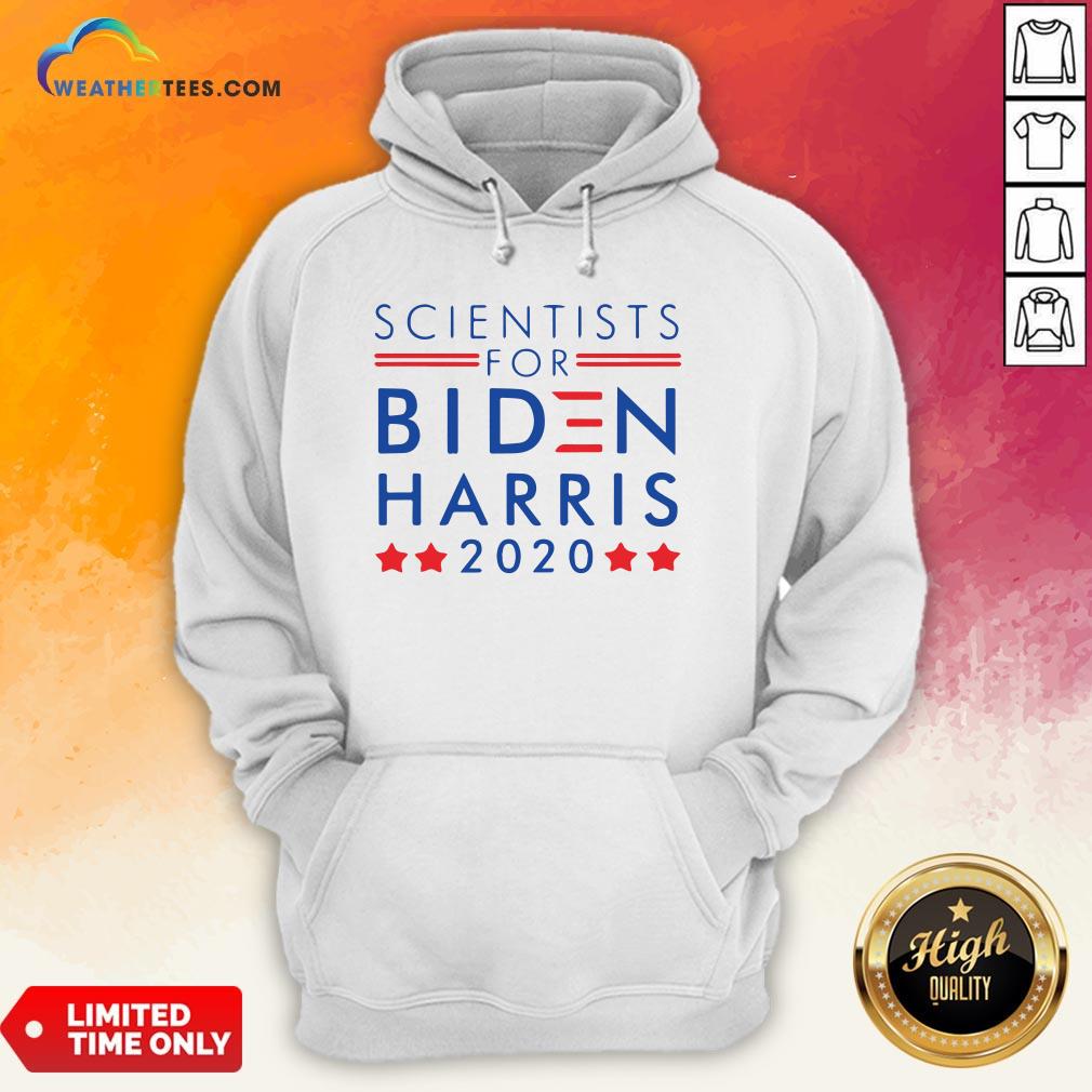 My Scientists For Biden Harris 2020 Campaign Volunteers Shirt