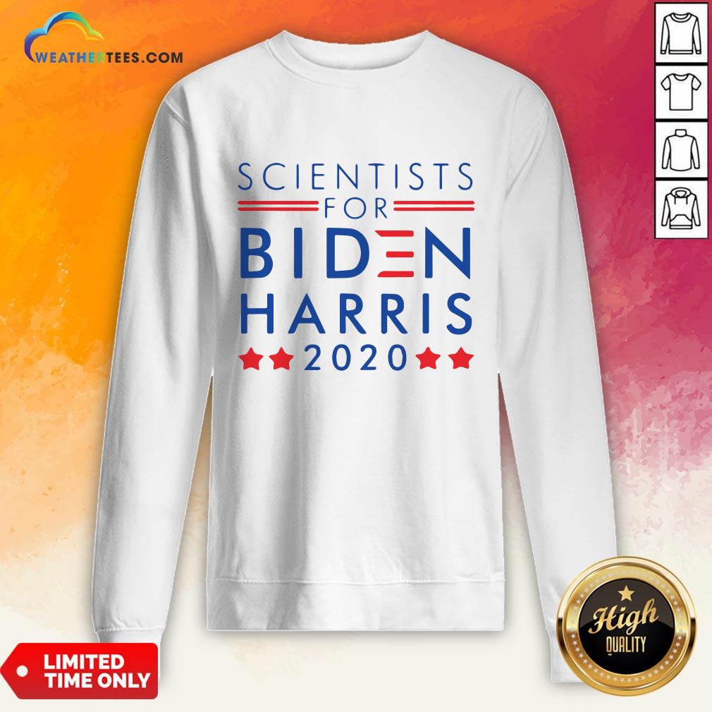 My Scientists For Biden Harris 2020 Campaign Volunteers Shirt