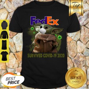 Official Baby Yoda Fedex Survived Covid 19 2020 Shirt